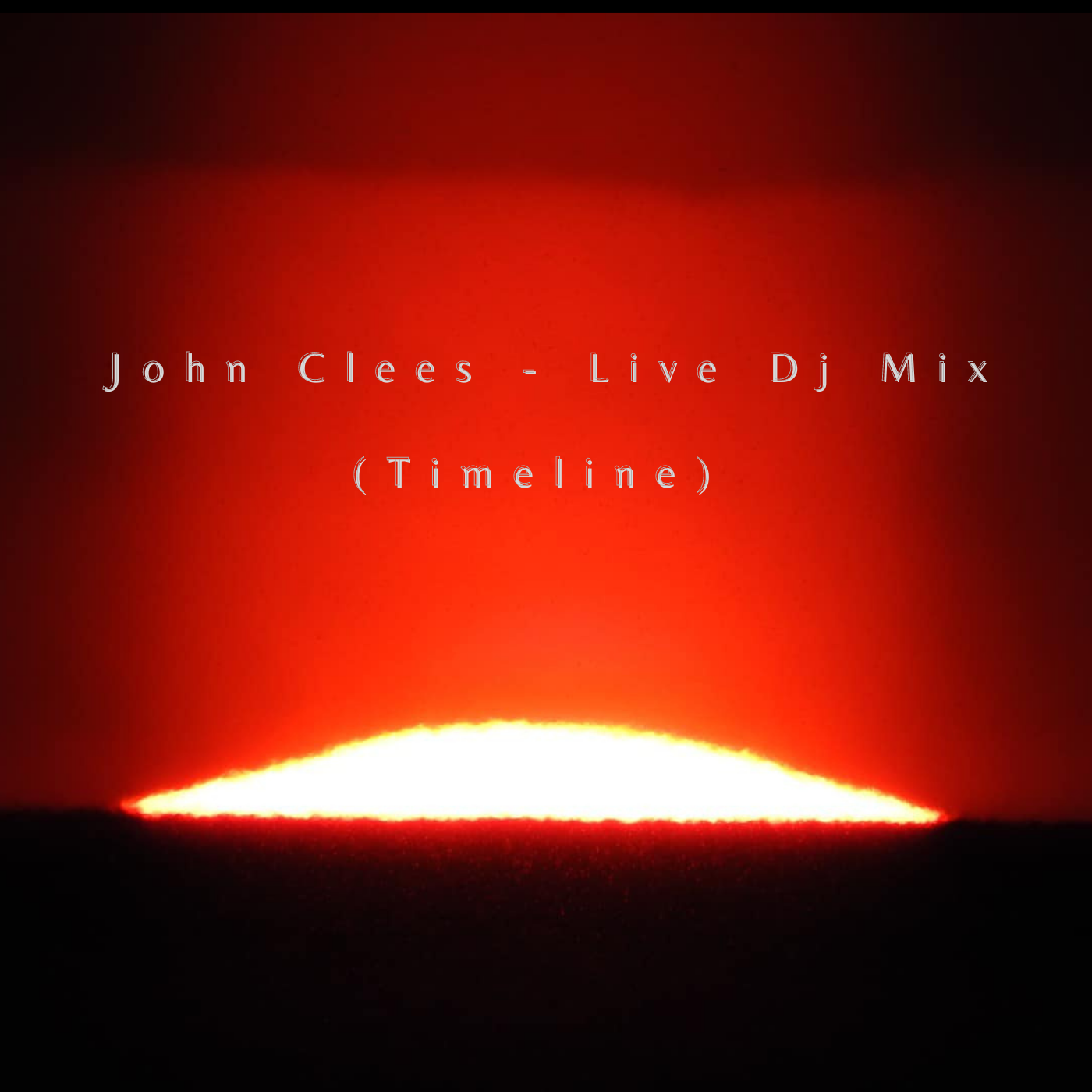 John Clees – Live Dj Mix – (Timeline)